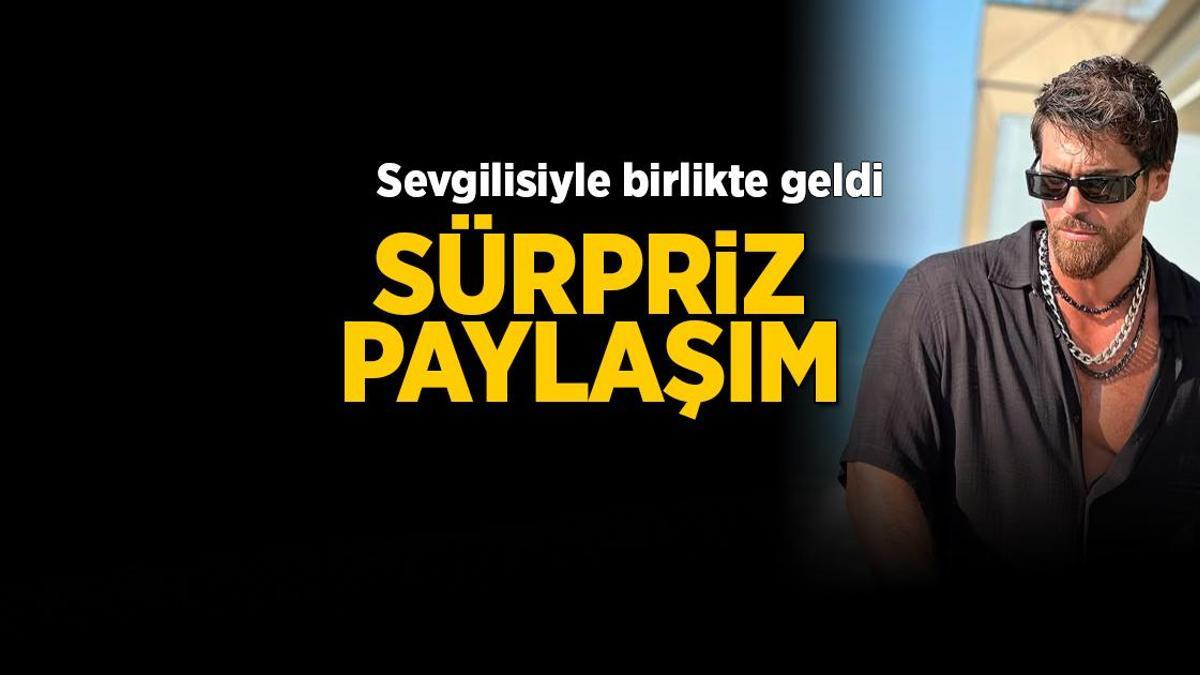 Can Yaman'dan sürpriz paylaşım! Sevgilisiyle birlikte geldi